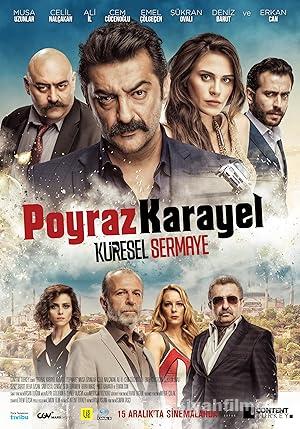 Poyraz Karayel: Küresel Sermaye 2017 izle