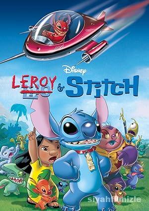 Leroy ve Stitch 2006 izle