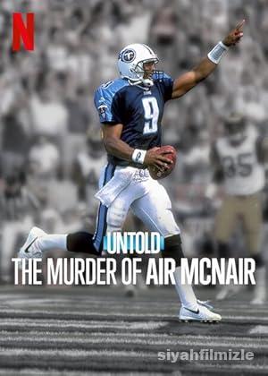 Perde Arkası: Air McNair Cinayeti 2024 izle